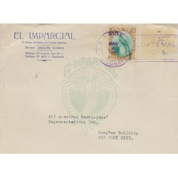 B)1940 GUATEMALA, QUETZAL, EL IMPARCIAL, CIRCULATED COVER FROM GUATEMALA TO USA - NEW YOR, XF