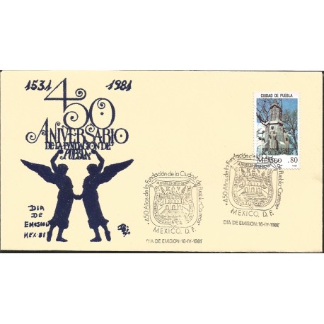 J) 1981 MEXICO, 450th ANNIVERSARY OF THE PUEBLA FOUNDATION, ANGEL, FDC 