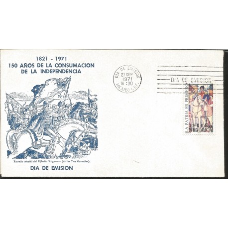 J) 1971 MEXICO, 150 YEARS OF THE CONSUMPTION OF INDEPENDENCE, TRIUMPHAL ENTRY OF THE TRIGGER ARMY