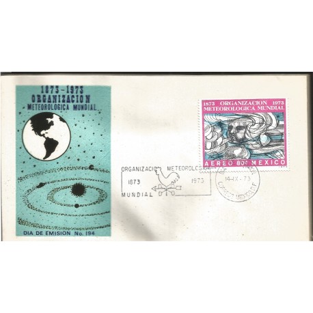 J) 1973 MEXICO, CENTENARY OF THE WORLD METEOROLOGY ORGANIZATION, MAP, WITH EMBOSSED, FDC 