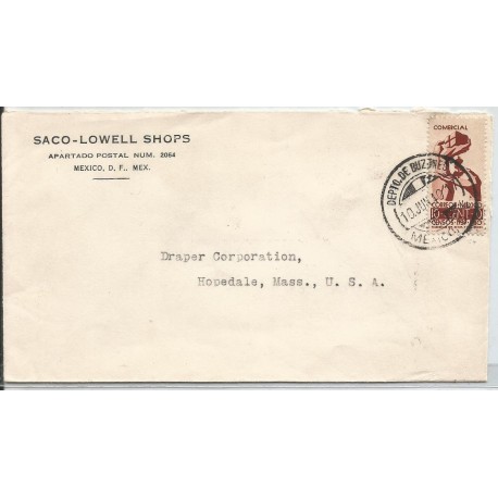J) 1940 MEXICO, COMMERCIAL LETTER, SACO-LOWELL SHOPS, CENSUS, CIRCULATED COVER, FROM MEXICO TO HOPEDALE