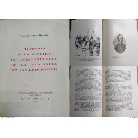 J) 1976 MEXICO, BOOK, HISTORY OF THE WAR OF INDEPENDENCE IN THE PROVINCE OF SAN LUIS POTOSI, POTOSINE SOCIETY
