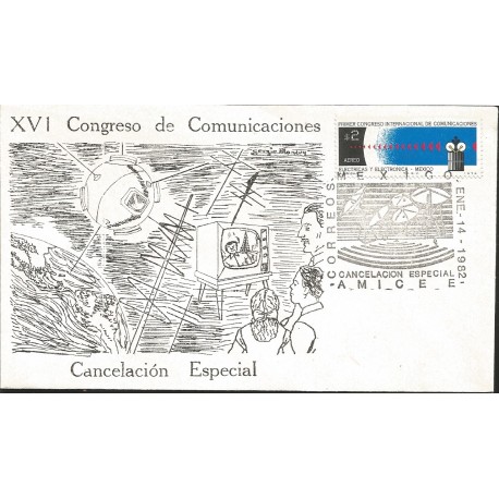J) 1982 MEXICO, XVI CONGRESS OF COMMUNICATIONS, SPECIAL CANCELLATION, FDC