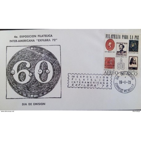 J) 1973 MEXICO, IV INTER-AMERICAN PHILATELIC EXHIBITION "EXFILBRA 72" PHILATELY FOR PEACE, FDC
