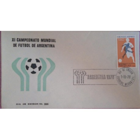 J) 1978 MEXICO, 78 ARGENTINA WORLD FOOTBALL CHAMPIONSHIP, FDC