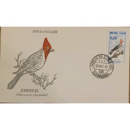 A) 1969, BRAZIL, BIRD, FIRST DAY COVER, CARDENAL CORONATA PAROARIA, GUANABARA, ECT