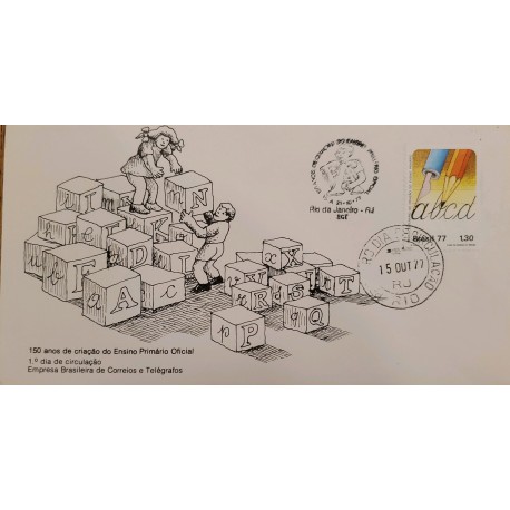 A) 1977, BRAZIL, 150 YEARS OF CREATION OF OFFICIAL PRIMARY EDUCATION, FIRST DAY COVER, ECT