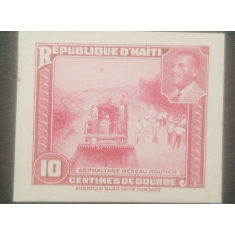 L) 1953 HAITI, ABN DIE PROOFS, AMERICAN BANK NOTE, ROAD CONSTRUCTION, RAILWAY, PRESIDENT MAGLOIRE