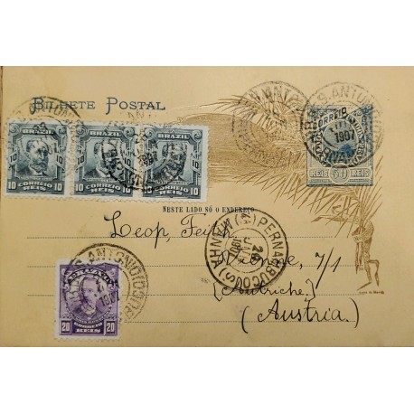 A) 1907, BRAZIL, POSTAL STATIONARY, FROM PERNAMBUCO TO AUSTRIA, BENJAMIN CONSTANT, ARISTIDES LOBO AND BREAD OF SUGAR STAMPS