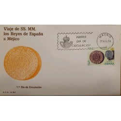 A) 1978, SPAIN, VISIT OF THE KINGS OF SPAIN TO HISPANOAMERICA, FDC, AZTECA MEXICO CALENDAR
