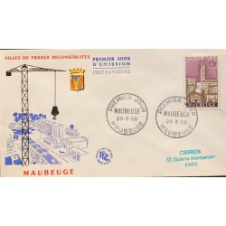 P) 1958 FRANCE, FDC, COVER OF RECONSTRUCTED CITIES OF FRANCE, MAUBEUGE, MUNICIPAL RECONSTRUCTION STAMP, XF