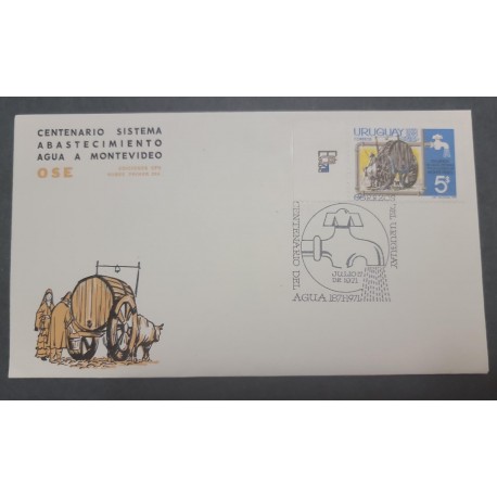 O) 1971 URUGUAY, WATER CART AND FAUCET, MONTEVIDEO´S DRINKING WATER SYSTEM, FDC XF