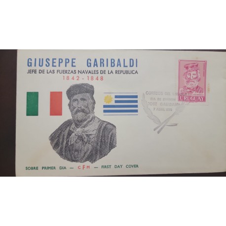 P) 1970 URUGUAY, JOSE GARIBALDI, CHIEF OF THE NAVAL FORCES OF THE REPUBLIC, AIRMAIL, FDC, XF